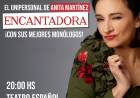ANITA MARTINEZ "ENCATADAORA" EN EL TEATRO ESPAÑOL