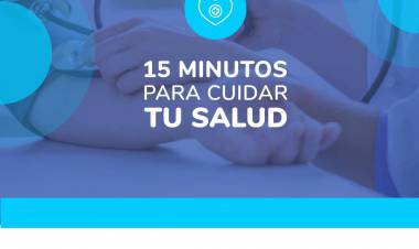 15 MINUTOS PARA CUIDAR TU SALUD