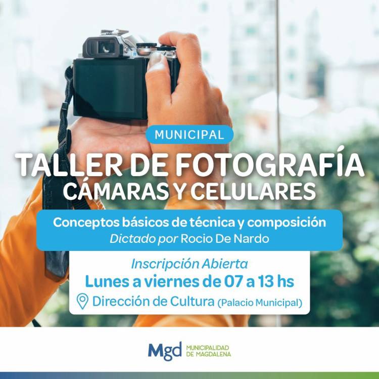 PARTICIPÁ DEL TALLER DE FOTOGRAFÍA MUNICIPAL